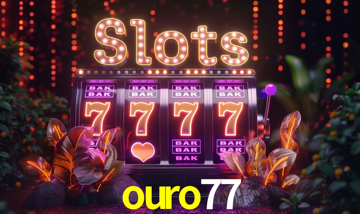 Principais provedores de slots da ouro77 - NetEnt, Pragmatic Play, Play'n GO